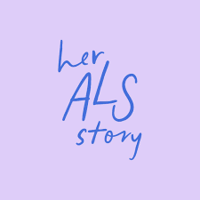 Her ALS Story